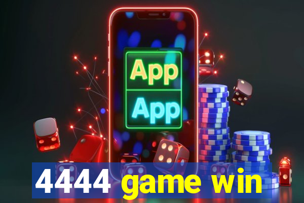 4444 game win